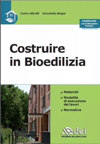 Archisio - Donatella Magni - Progetto Costruire in bioedilizia - edizioni dei tipografie dello stato - scritto con larch Enrico micelli udine