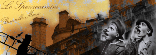 Archisio - Lavoro di Lo Spazzacamini Di Brunello Mario - Lo spazzacamino un mestiere nato alcuni secoli fa In italia come il resto delleuropa per fare questo mestiere si prendevano bambini e ragazzi dalle famiglie oppure mendicanti o orfani La caratte