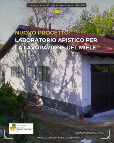 Archisio - Studio Tecnico Associato Ivaldi Carrer - Progetto Nuova costruzione laboratorio apistico - progettazione e direzione lavori ad alessandria